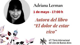 Adriana Lerman presentará su obra en la 47ma. edición de la Feria del Libro argentina. 