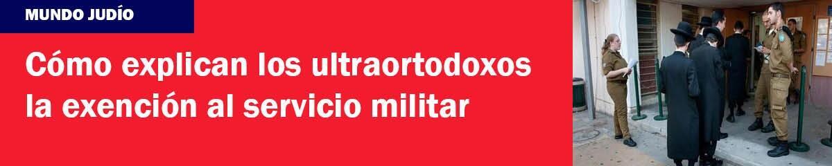 Banner exención ultraortodoxos. 